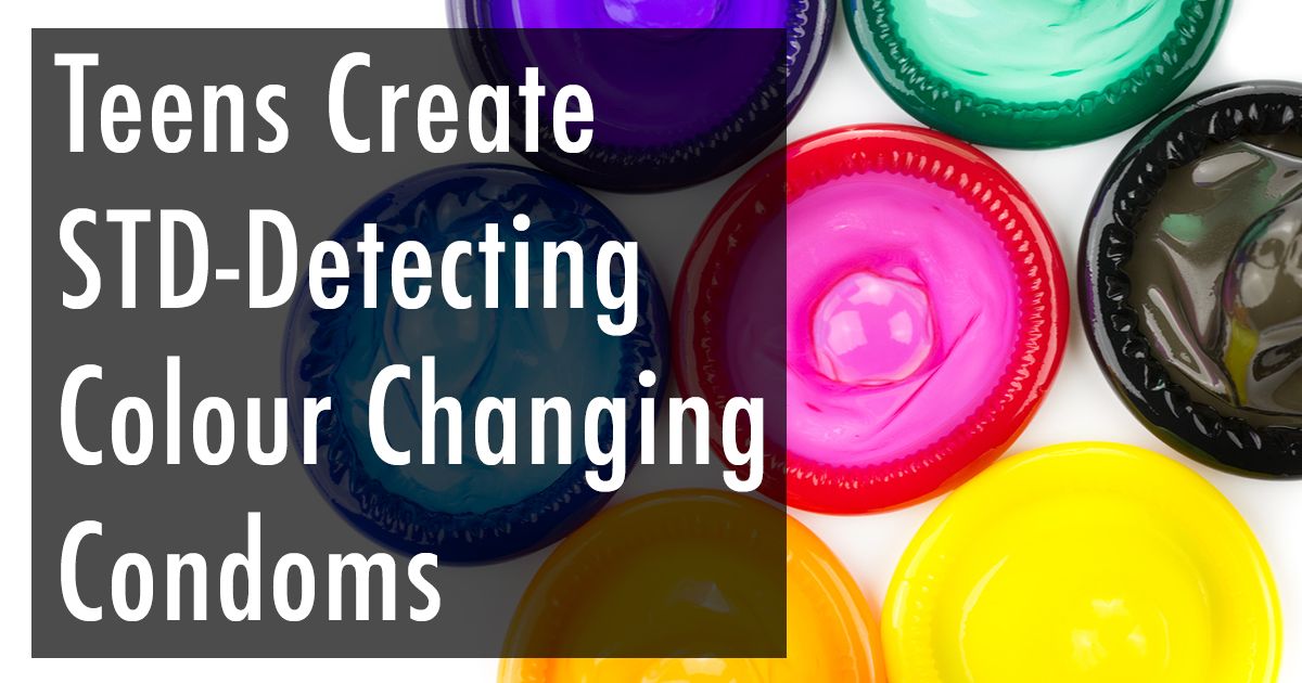 Teens Create STD-Detecting, Colour Changing Condoms