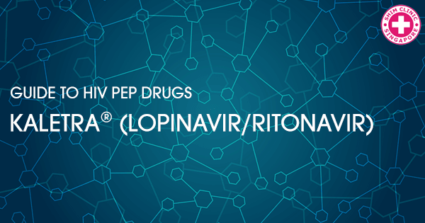 HIV PEP drugs:  Kaletra® (lopinavir/ritonavir) viral protease inhibitors