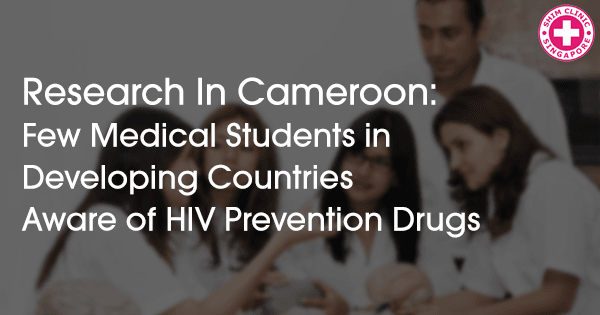 Few Medical Students in Developing Countries Aware of HIV Prevention Drugs
