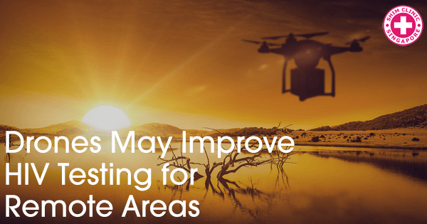 Drones May Improve HIV Testing for Remote Areas