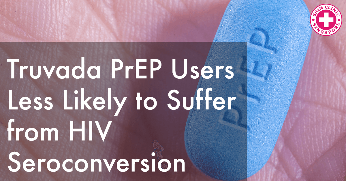 Truvada PrEP Users Less Likely to Suffer from HIV Seroconversion