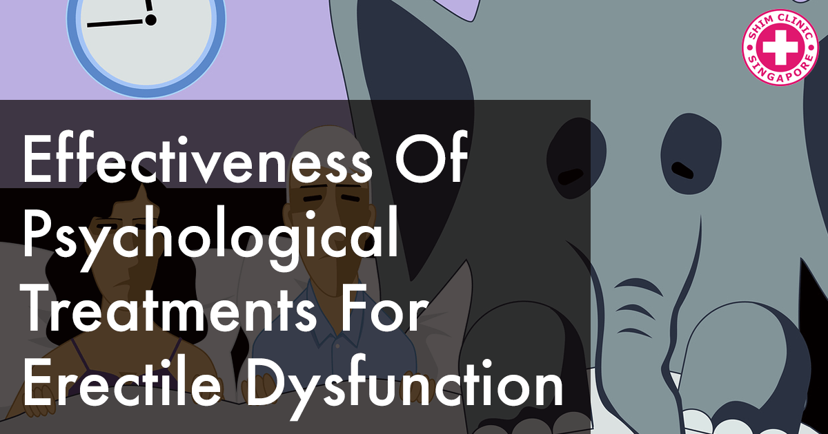 Effectiveness of Psychological Treatments for Erectile Dysfunction