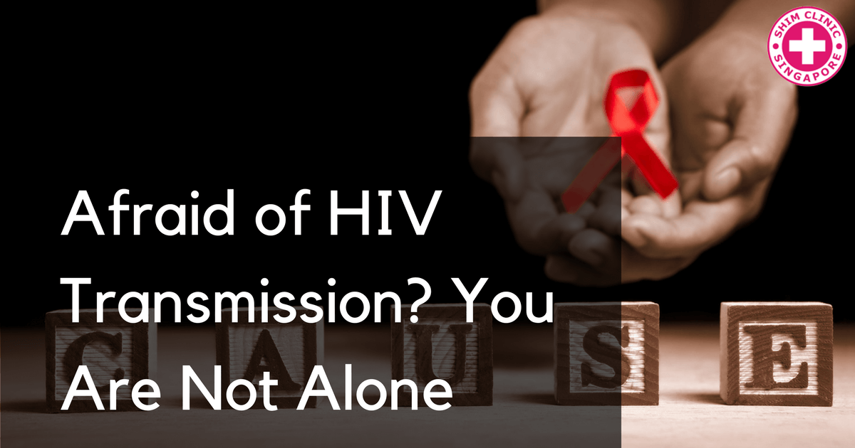 Afraid of HIV Transmission? You Are Not Alone