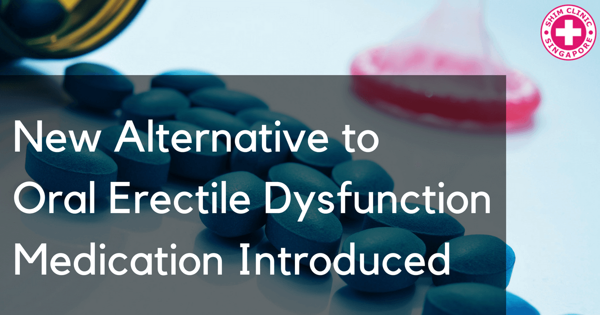 New Alternative to Oral Erectile Dysfunction Medication Introduced