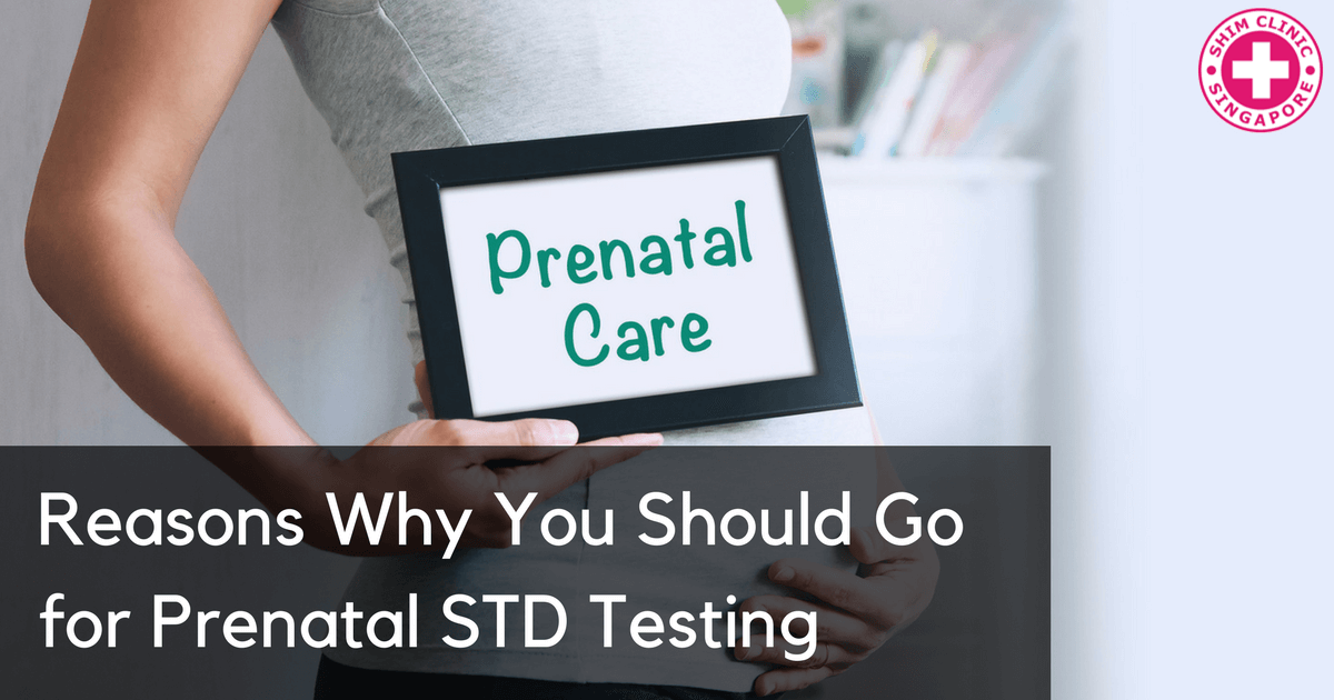 Reasons Why You Should Go for Prenatal STD Testing