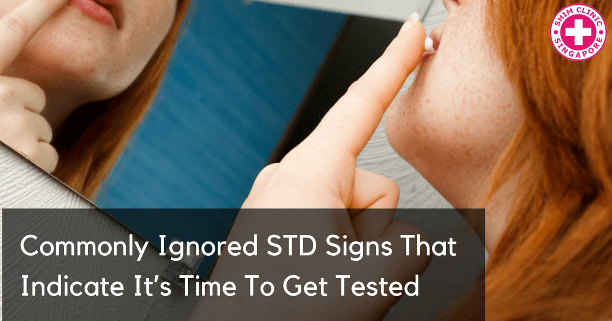 Commonly Ignored STD Signs That Indicate It’s Time To Get Tested
