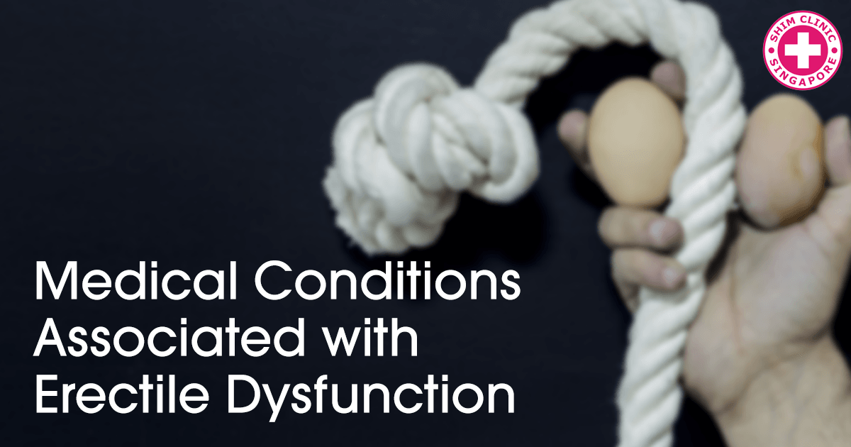 Medical Conditions Associated with Erectile Dysfunction