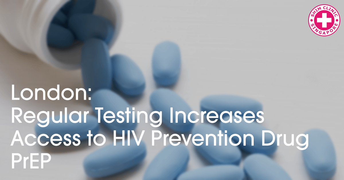 London: Regular Testing Increases Access to HIV Prevention Drug PrEP