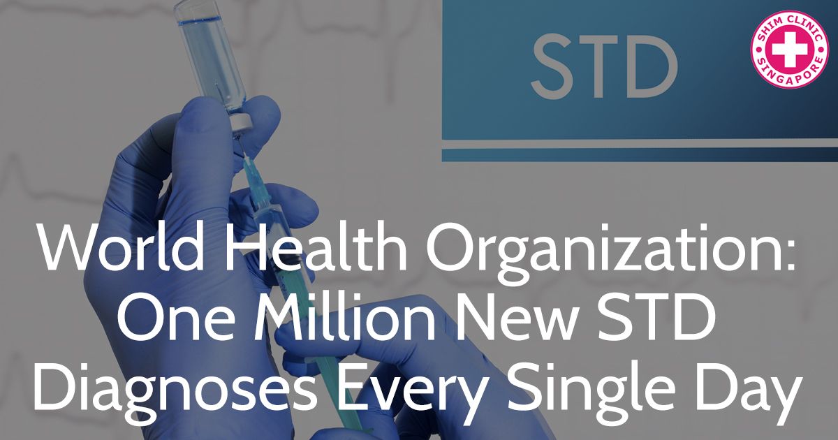 WHO: One Million STD New Diagnoses Every Single Day