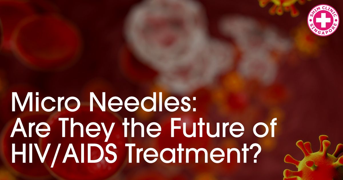 Micro Needles: Are They the Future of HIV/AIDS Treatment?