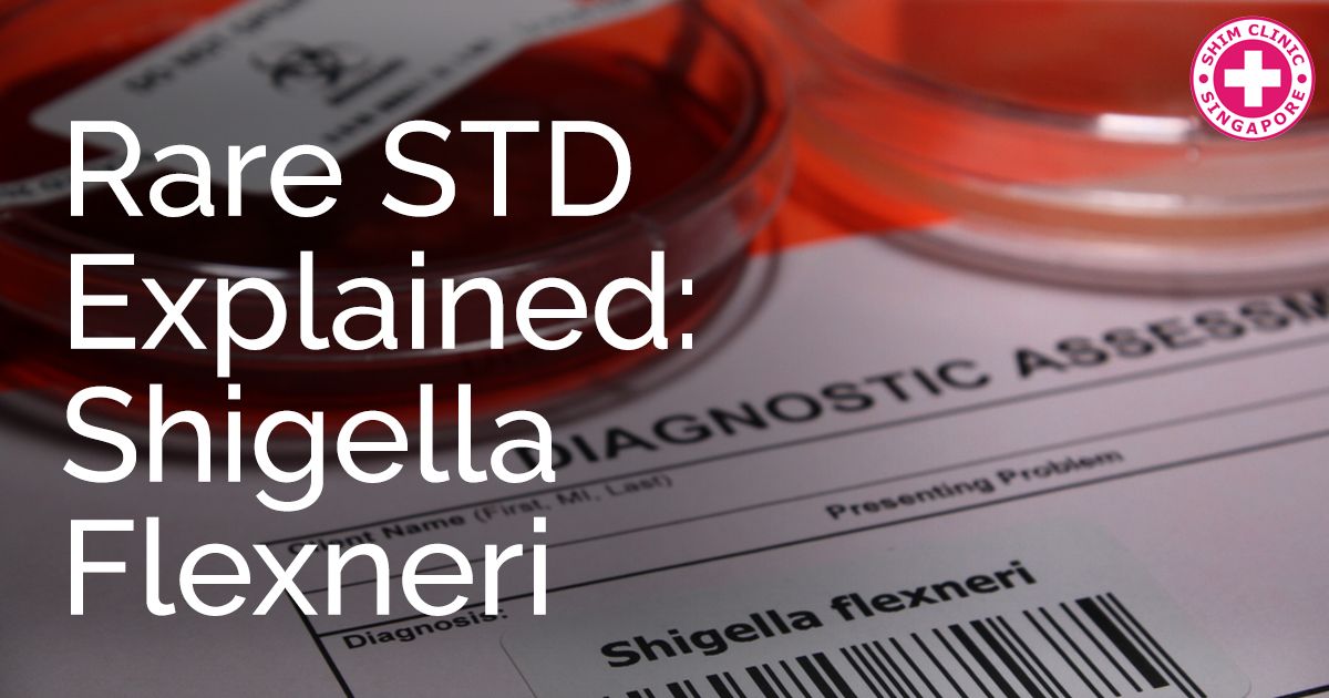 Your Guide to Shigella Flexneri: Rare STDs Explained