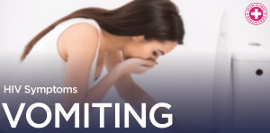 HIV Symptoms Vomiting Singapore